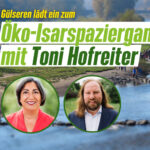 Einladung zum ökologischen Isarspaziergang mit Toni Hofreiter, MdB
